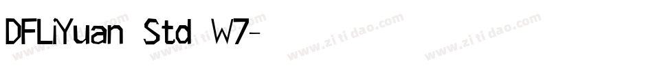 DFLiYuan Std W7字体转换